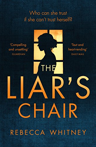 Beispielbild fr The Liar's Chair zum Verkauf von WorldofBooks