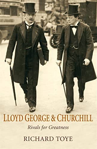 Beispielbild fr Lloyd George and Churchill: Rivals for Greatness zum Verkauf von WorldofBooks