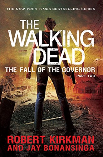 9781447266822: The Fall of the Governor Part Two: The Walking Dead