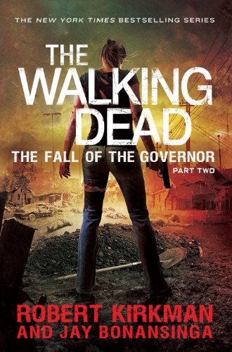 9781447266822: The Walking Dead. Fall of the Governor. Part Two