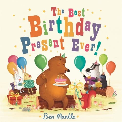 Beispielbild fr The Best Birthday Present Ever! zum Verkauf von WorldofBooks