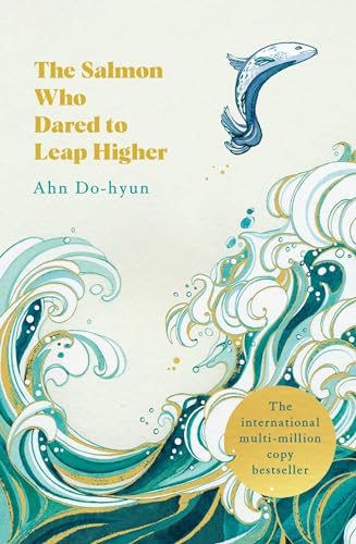 Stock image for The Salmon Who Dared to Leap Higher for sale by AwesomeBooks