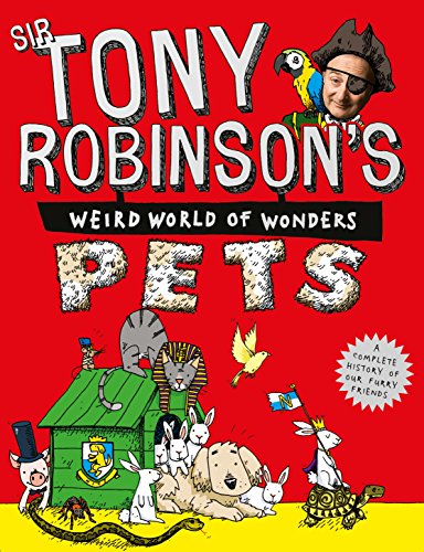 Stock image for Pets (Sir Tony Robinson's Weird World of Wonders) for sale by WorldofBooks