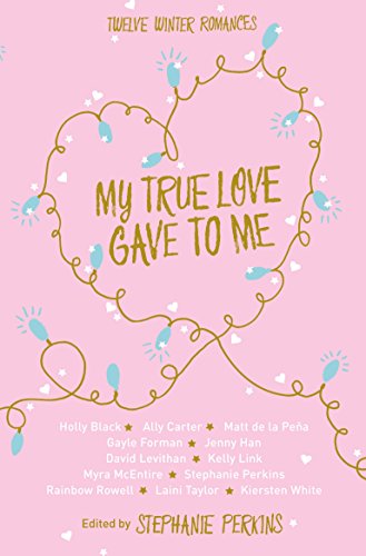 Stock image for My True Love Gave to Me for sale by WorldofBooks