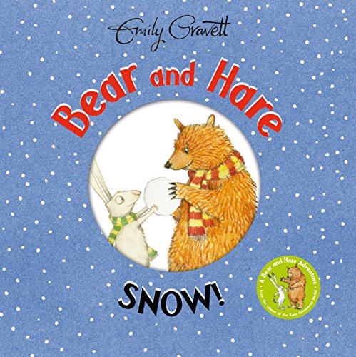 Stock image for Bear and Hare: Snow! for sale by WorldofBooks