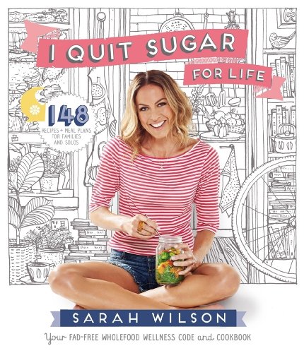 Beispielbild fr I Quit Sugar for Life: Your Fad-free Wholefood Wellness Code and Cookbook zum Verkauf von WorldofBooks