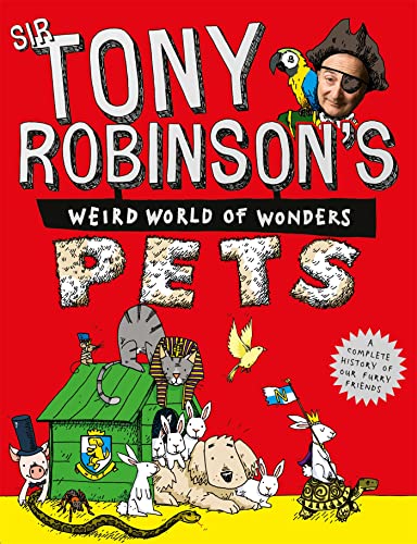 Stock image for Pets (Sir Tony Robinson's Weird World of Wonders, 7) for sale by WorldofBooks
