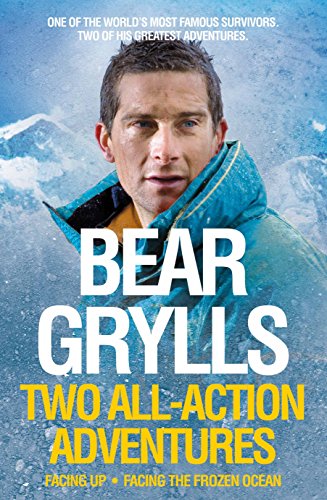 Imagen de archivo de Bear Grylls: Two All-Action Adventures: Facing Up - Facing the Frozen Ocean a la venta por AwesomeBooks