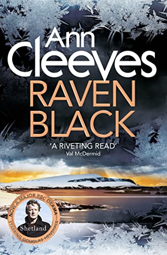 9781447274438: Raven Black (Shetland, 1)