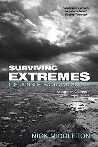 Stock image for Surviving Extremes Ice, Jungle, Sand and Swamp for sale by PBShop.store US