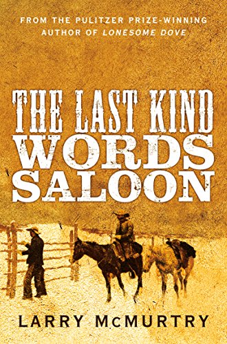 Stock image for The Last Kind Words Saloon: A Novel for sale by Hawking Books