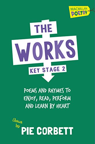 Stock image for The Works Key Stage 2 (Macmillan Poetry) for sale by AwesomeBooks