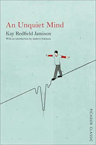 Beispielbild fr An Unquiet Mind: A Memoir of Moods and Madness zum Verkauf von WorldofBooks