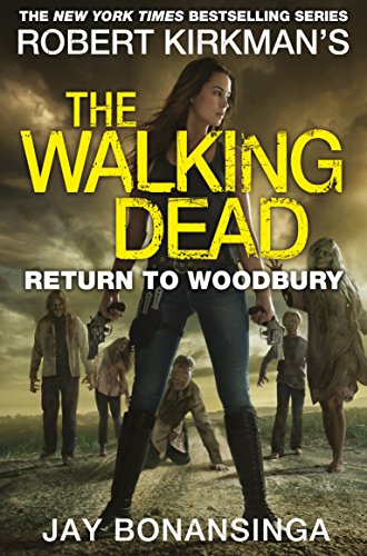 9781447275800: Return to Woodbury: The Walking Dead (The Walking Dead, 8)