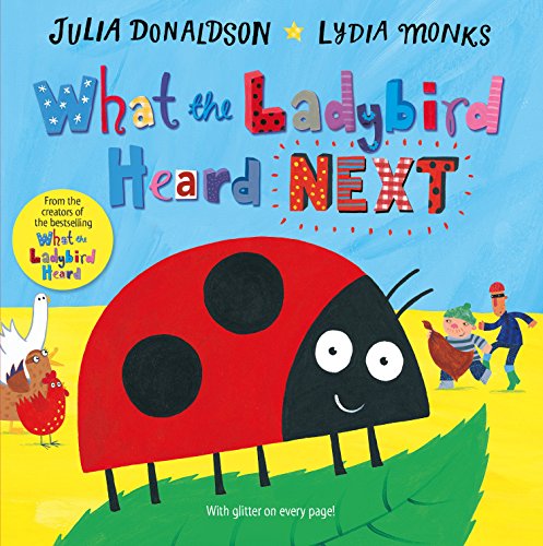 9781447275954: What the Ladybird Heard Next