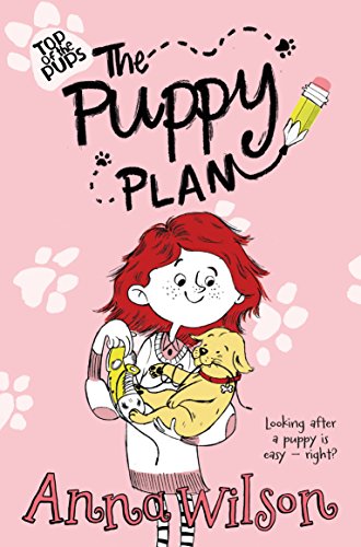 Imagen de archivo de The Puppy Plan (Top of the Pups) a la venta por AwesomeBooks