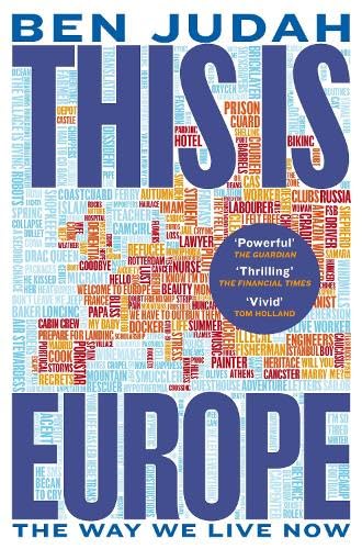 Stock image for This Is Europe : The Way We Live Now for sale by GreatBookPrices