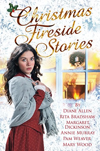 Stock image for Christmas Fireside Stories: A Collection of Heart-Warming Christmas Short Stories from Six Bestselling Authors for sale by SecondSale