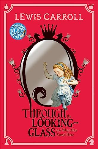 Beispielbild für Through the Looking-Glass: And What Alice Found There zum Verkauf von WorldofBooks