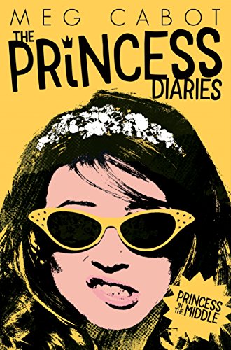 9781447280644: Princess in the Middle (Princess Diaries, 3)
