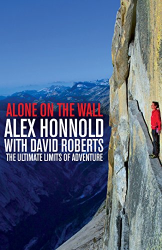 Imagen de archivo de Alone on the Wall: Alex Honnold and the Ultimate Limits of Adventure a la venta por Goldstone Books