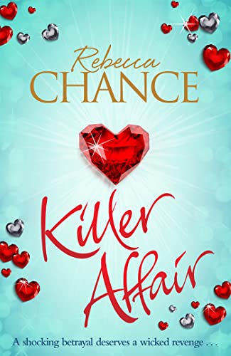 Stock image for Killer Affair: The Sexiest, Most Gripping Thriller You'll Read This Year [Paperback] [Jul 25, 2017] REBECCA CHANCE for sale by Gulf Coast Books