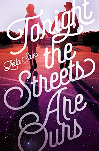 9781447284147: Tonight the Streets are Ours [Paperback] [Sep 24, 2015] Sales, Leila
