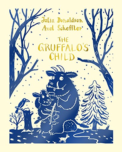 9781447284598: The Gruffalo's Child