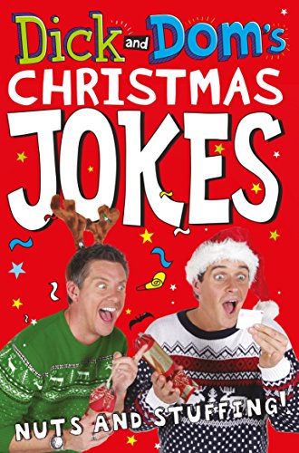 Stock image for Dick and Dom  s Christmas Jokes, Nuts and Stuffing! for sale by AwesomeBooks