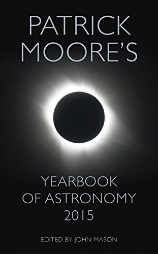 Imagen de archivo de Patrick Moore's Yearbook of Astronomy 2015 a la venta por Better World Books
