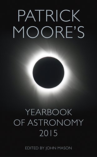 Stock image for Patrick Moore's Yearbook of Astronomy 2015 for sale by AwesomeBooks