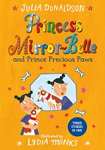 Imagen de archivo de Princess Mirror-Belle and Prince Precious Paws a la venta por ThriftBooks-Dallas