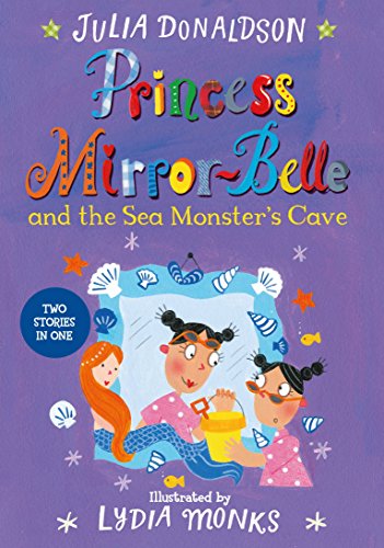 Stock image for Princess Mirror-Belle and the Sea Monster's Cave for sale by WorldofBooks