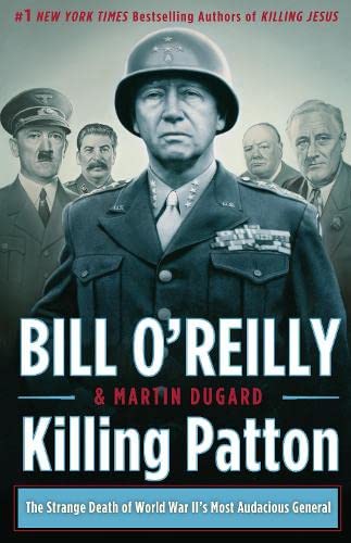 Beispielbild fr Killing Patton: The Strange Death of World War IIs Most Audacious Gen zum Verkauf von Hawking Books