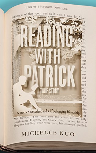 Beispielbild fr Reading With Patrick: A Teacher, a Student and the Life-Changing Power of Books zum Verkauf von WorldofBooks
