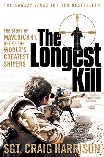 Imagen de archivo de The Longest Kill: The Story of Maverick 41, One of the World's Greatest Snipers a la venta por ZBK Books