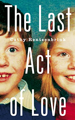 Imagen de archivo de The Last Act of Love: The Story of My Brother and His Sister a la venta por WorldofBooks
