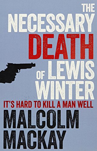 Beispielbild fr The Necessary Death of Lewis Winter zum Verkauf von Reuseabook