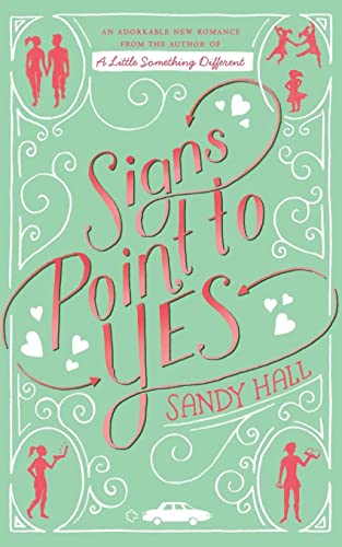 9781447286714: Signs Point to Yes: A Swoon Novel