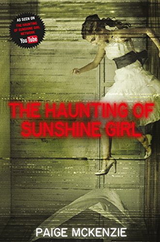 Stock image for The Haunting of Sunshine Girl for sale by ThriftBooks-Dallas