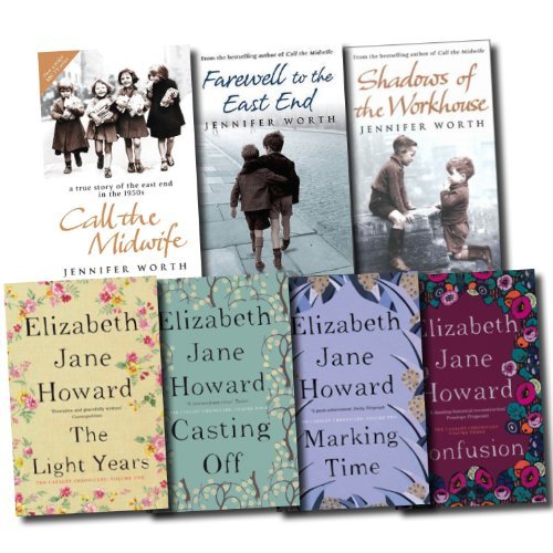 Stock image for The Cazalet Chronicle Series and Midwife Trilogy Collection Elizabeth Jane Howard and Jennifer Worth 7 Books Set (The Light Years, Marking Time, Confusion, Casting Off, Call The Midwife, Farewell To The East End, Shadows Of The Workhouse) for sale by Goldstone Books