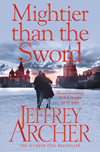 Beispielbild fr Mightier than the Sword: The Clifton Chronicles [Paperback] Archer, Jeffrey zum Verkauf von tomsshop.eu