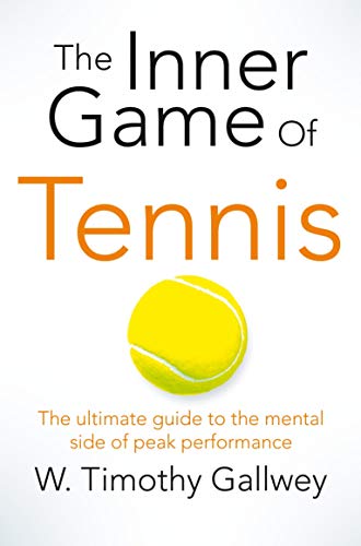 Beispielbild fr The Inner Game of Tennis: One of Bill Gates All-Time Favourite Books zum Verkauf von WorldofBooks