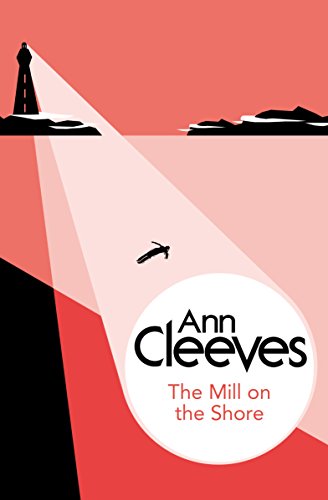 9781447288978: The Mill on the Shore (George and Molly Palmer-Jones, 7)