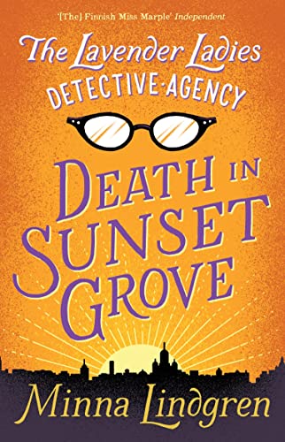 Beispielbild fr Death in Sunset Grove (Lavender Ladies Detective Agency) zum Verkauf von SecondSale