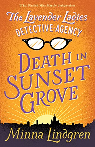 Stock image for Death in Sunset Grove (Lavender Ladies Detective Agency) for sale by SecondSale