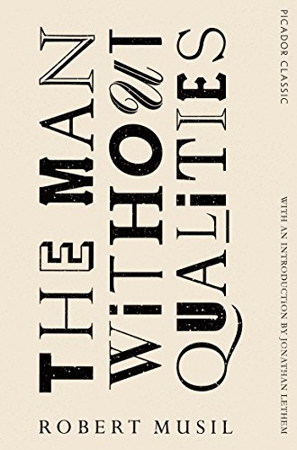 9781447289432: The man without qualities: Robert Musil (Picador Classic, 50)
