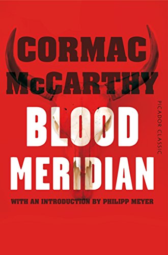 Stock image for Blood Meridian: Picador Classic for sale by AwesomeBooks