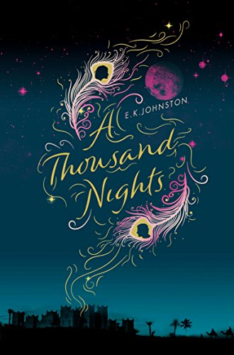 9781447290377: A Thousand Nights: E.K. Johnston