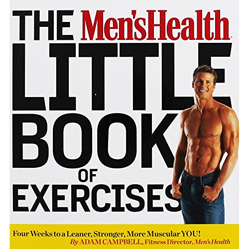 Imagen de archivo de The Men's Health Little Book of Exercises: Four Weeks to a Leaner, Stronger, More Muscular You! a la venta por Wonder Book